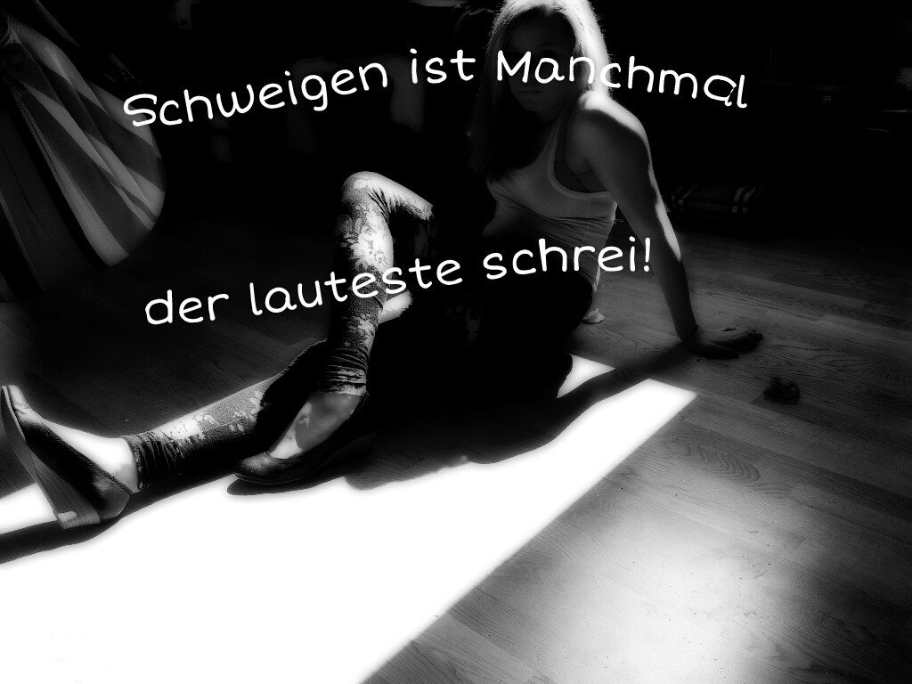 Schweigen Ist Manchmal Der Lauteste Schrei
